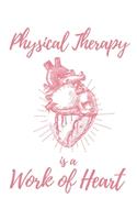 Physical Therapy is a Work of Heart