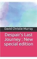 Despair's Last Journey