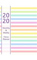 2020 Monthly & Weekly Focus Planner: Large. Monthly overview and Weekly layout with focus, tasks, to-dos and notes sections. Accomplish your goals. Monday start week. 8.5"x 11.0" (Lette