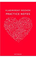 Vladimirsky Rozhok Practice Notes: Red Heart Shaped Musical Notes Dancing Notebook for Serious Dance Lovers - 6"x9" 100 Pages Journal