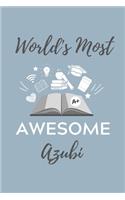 World's Most Awesome Azubi: A5 Notizbuch 52 WOCHENKALENDER Geschenk zur Ausbildung - für Sohn Tochter Neffe Nichte Freund Freundin - für Auszubildende Azubi Azubine - Lustiger 