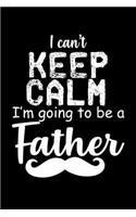 I can't keep calm I'm going to be a Father