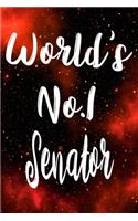 Worlds No.1 Senator: The perfect gift for the professional in your life - Funny 119 page lined journal!