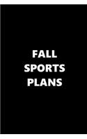 2020 Daily Planner Sports Theme Fall Sports Plans Black White 388 Pages: 2020 Planners Calendars Organizers Datebooks Appointment Books Agendas