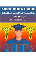 SURVIVOR'S GUIDE Quick Reviews for Test Taking Skills