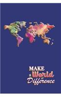 Make A World Of Difference