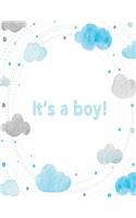It's a boy: It's a boy on white cover and Lined pages, Extra large (8.5 x 11) inches, 110 pages, White paper(1 It's a Boy on White Notebook)