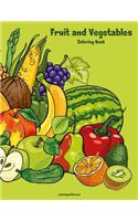 Fruit and Vegetables Coloring Book 1: (1 Fruit and Vegetables)