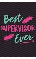 Best Supervisor Ever: Management Supervision Notebook for Therapists, Counsellors, Managers for Writing Notes, Assessments, Record Meetings, Sessions, Training, Action Pl