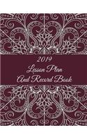2019 Lesson Plan and Record Book: Classic Mandala Red Book, 2019 Weekly Monthly Teacher Planner and Record Book 8.5" X 11" Weekly Spreads Include Space to Write Your Lessons Plans fo