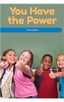 You Have the Power
