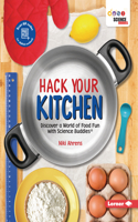 Hack Your Kitchen