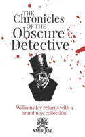 Chronicles of the Obscure Detective