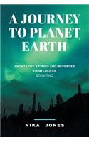 Journey to Planet Earth Book 2