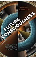 Future Consciousness