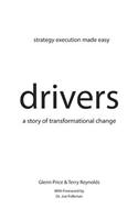 Drivers: A Story of Transformational Change