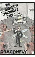 The Exoskeleton Chronicles part 2: Dragonfly(2 Exoskeleton Chronicles)