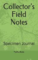 Collector's Field Notes