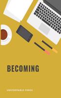 Becoming: The Weekly Monthly Yearly Planner (Gold)