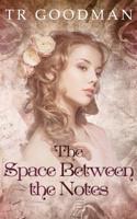Space Between the Notes