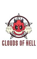 Clouds of Hell: Notizbuch Für Dampfer Und E-Zigaretten Liebhaber