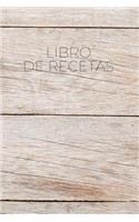 Libro de Recetas: Recetario En Blanco - Apunta Todas Tus Recetas - Con Espacio Para Tiempo de Cocción, Ingredientes, Pasos a Seguir, Comentarios...