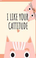 I Like Your Cattitude
