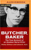 Butcher, Baker