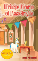 Il Principe unicorno ed il vaso stregato