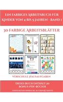 Vorschule Hausaufgaben (Ein farbiges Arbeitsbuch für Kinder von 4 bis 5 Jahren - Band 1): 30 farbige Arbeitsblätter. Der Preis dieses Buches beinhaltet die Erlaubnis, 20 weitere Bücher der Reihe kostenlos im PDF-Format herunterzuladen(2 Vorschule Hausaufgaben)