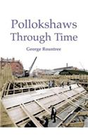Pollokshaws Through Time