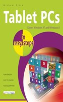 Tablet PCs in Easy Steps: Covering Windows Rt and Windows 8