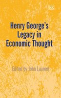 Henry George's Legacy in Economic Thought