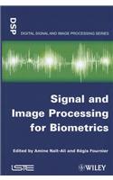Signal and Image Processing for Biometrics