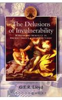 Delusions of Invulnerability