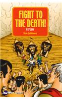 Fight to the Death!