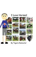 I Love Horses