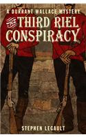 Third Riel Conspiracy