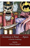 Christmas Is Dead. . .Again