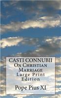 CASTI CONNUBII On Christian Marriage