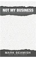 Not My Business