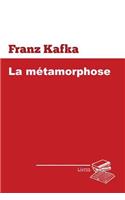 La Metamorphose