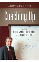 Coaching Up: From High School Football To Wall Street