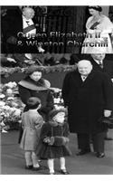 Queen Elizabeth II & Winston Churchill: Britain's Finest Hour