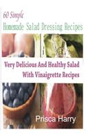 60 Simple Homemade Salad dressing Recipes