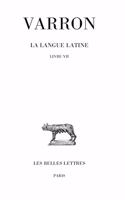 Varron. La Langue Latine. Tome III