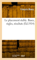 placement stable. Bases, règles, résultats