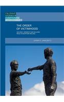 The Order of Victimhood