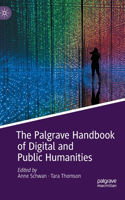 Palgrave Handbook of Digital and Public Humanities