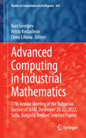 Advanced Computing in Industrial Mathematics: 17th Annual Meeting of the Bulgarian Section of SIAM, December 20–22, 2022, Sofia, Bulgaria, Revised Selected Papers